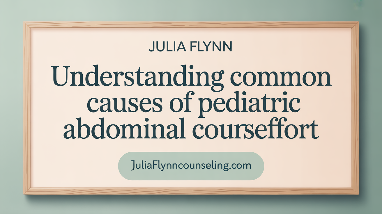 Understanding Common Causes of Pediatric Abdominal Cramping